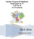 Szkolny Program Profilaktyki Gimnazjum Nr 37 w ZS Nr 18 we Wrocławiu 2015-2016. Program zatwierdzony decyzją Rady Pedagogicznej w dniu 10.09.2015r.