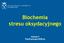 Biochemia stresu oksydacyjnego. Wykład 4 Patofizjologia NOSów