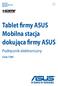 Tablet firmy ASUS Mobilna stacja dokująca firmy ASUS