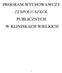 PROGRAM WYCHOWAWCZY ZESPOŁU SZKÓŁ PUBLICZNYCH W KLINISKACH WIELKICH