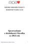 MIEJSKI OŚRODEK POMOCY RODZINIE W KIELCACH. Sprawozdanie z działalności Ośrodka za 2013 rok. Miejski Ośrodek Pomocy Rodzinie w Kielcach 1