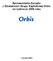Sprawozdanie Zarządu z Działalności Grupy Kapitałowej Orbis za I półrocze 2008 roku