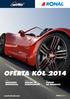 Oferta kół 2014. Nadciąga. na drogach. ronal-wheels.com. Sport. Carbon. Nowości 2014