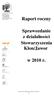 Raport roczny. Sprawozdanie z działalności Stowarzyszenia Klon/Jawor. w 2010 r. Stowarzyszenie Klon/Jawor; raport roczny 2010 r. str.