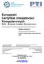 Europejski Certyfikat Umiejętności Komputerowych ECDL European Computer Driving Licence