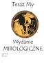 Teraz My. Wydanie MITOLOGICZNE