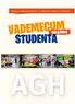 Akademia Górniczo-Hutnicza im. Stanisława Staszica w Krakowie VADEMECUM 2013/2014 STUDENTA AGH