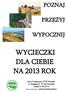 WYCIECZKI DLA CIEBIE NA 2013 ROK