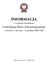 INFORMACJA. Centralnego Biura Antykorupcyjnego. w okresie 1 stycznia - 31 grudnia 2008 roku. o wynikach działalności. Warszawa, marzec 2009 roku