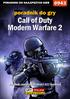 Nieoficjalny polski poradnik GRY-OnLine do gry. Call of Duty: Modern Warfare 2. autor: Artur Arxel Justyński. (c) 2009 GRY-OnLine S.A.
