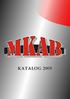 MKAB Katalog 2008 tel. 052 321 05 21 mkab@mkab.com.pl www.mkab.com.pl