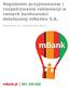 Regulamin przyjmowania i rozpatrywania reklamacji w ramach bankowości detalicznej mbanku S.A. Obowiązuje od 11 października 2015r.