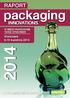 RAPORT. packaging INNOVATIONS VI MIĘDZYNARODOWE TARGI OPAKOWAŃ. Warszawa 9-10 kwietnia 2014. www.easyfairs.com/pl