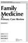 Family Medicine. Primary Care Review. Quarterly. Vol. 13, No. 1. January March