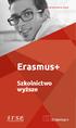 www.erasmusplus.org.pl Erasmus+ Szkolnictwo wyższe