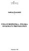 Andrzej Karpmski V UNIA EUROPEJSKA - POLSKA DYLEMATY PRZYSZŁOŚCI. Warszawa 1998
