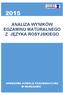 ANALIZA WYNIKÓW EGZAMINU MATURALNEGO Z JĘZYKA ROSYJSKIEGO