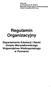 Załącznik do Zarządzenia Nr 36/2012 Marszałka Województwa Wielkopolskiego z dnia 3 września 2012 roku Regulamin Organizacyjny