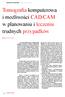 Tomograia komputerowa i możliwości CAD/CAM w planowaniu i leczeniu trudnych przypadków