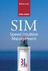 SIM Speed Intuition Management