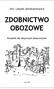 hm. Leszek Abrahamowicz ZDOBNICTWO OBOZOWE Poradnik dla aktywnych obozowiczów