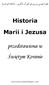 Historia. Marii i Jezusa