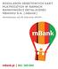 REGULAMIN DEBETOWYCH KART PŁATNICZYCH W RAMACH BANKOWOŚCI DETALICZNEJ MBANKU S.A. (mbank) obowiązuje od 25 stycznia 2014r.