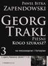 Paweł Bitka Zapendowski. Kogo szukasz. Georg Trakl. Pieśń na mezzosopran (i baryton) z fortepianem