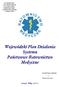 Gorzów Wlkp. 2007 r. ZATWIERDZAM z up. Ministra Zdrowia /-/ Jarosław Pinkas Podsekretarz Stanu w Ministerstwie Zdrowia 5 września 2007 r.