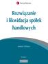 Rozwiązanie i likwidacja spółek handlowych