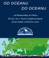 OD OCEANU DO OCEANU. od Władywostoku do Fatimy. 65 tys. km z Ikoną Częstochowską przez świat w obronie życia