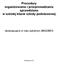 Procedury organizowania i przeprowadzania sprawdzianu w szóstej klasie szkoły podstawowej. obowiązujące w roku szkolnym 2012/2013