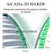 ArCADia-3D MAKER. Podręcznik użytkownika dla programu ArCADia- 3D MAKER 2015-02-06