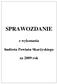 SPRAWOZDANIE z wykonania budżetu Powiatu Skarżyskiego za 2009 rok