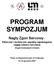 PROGRAM SYMPOZJUM. Nagły Zgon Sercowy. Kliniczne i techniczne aspekty zapobiegania nagłej śmierci sercowej. Drugie Sympozjum Zimowe