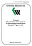 KOMPANIA WĘGLOWA SA. Wytyczne dla pobudzenia innowacyjności w jednostkach organizacyjnych Kompanii Węglowej S.A.