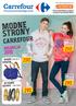 MODNE STRONY CARREFOUR KOLEKCJA MODNE DODATKI WYGODNE OBUWIE STR. 18-20. Aktualna gazetka na. oferta handlowa ważna od 28.01 do 09.02.2015 STR.