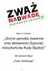 Raport z badania. Ocena sposobu żywienia oraz aktywności fizycznej mieszkańców Rudy Śląskiej. W ramach Akcji Zważ na(d)wagę