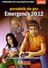 Nieoficjalny polski poradnik GRY-OnLine do gry. Emergency 2012. autor: Amadeusz ElMundo Cyganek. (c) 2010 GRY-OnLine S.A.