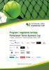 Program i regulamin turnieju Pomeranian Tennis Business Cup 31 sierpnia - 1 września 2013 Sopockie Towarzystwo Tenisowe Sopot