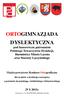 ORTOGIMNAZJADA DYSLEKTYCZNA pod honorowym patronatem Polskiego Towarzystwa Dysleksji, Burmistrza Miasta Łęczna oraz Starosty Łęczyńskiego