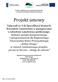 Projekt współfinansowany przez Unię Europejską w ramach Europejskiego Funduszu Społecznego. Projekt umowy