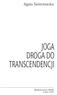 Agata Świerzowska JOGA DROGA DO TRANSCENDENCJI