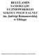 REGULAMIN SAMORZĄDU UCZNIOWSKIEGO SZKOŁY POLICEALNEJ im. Jadwigi Romanowskiej w Elblągu