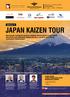 Japan KAIZEN TOUR. Japonia, 13-19 marca 2016 r. Warszawa Tokio Warszawa. Toyota Tsutsumi Plant Nissan Oppama Plant TOTO Yamazaki. ZenjiKosaka, Toyota