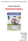 BEZPIECZNA DROGA. Projekt edukacyjny. Autorzy projektu: Anna Wójcicka Lidia Michalska Edyta Sadowska Anna Russ Monika Orzechowska