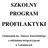 SZKOLNY PROGRAM PROFILAKTYKI. Gimnazjum im. Janusza Kusocińskiego z oddziałami integracyjnymi w Łobudzicach