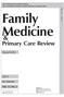 Family Medicine. Primary Care Review. Quarterly. Vol. 13, No. 3. July September