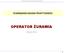 Przykład rozwiązania praktycznego- OPERATOR ŻURAWIA ROZWIĄZANIE ZADANIA PRAKTYCZNEGO OPERATOR ŻURAWIA. (Styczeń 2010)