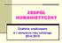 ZESPÓŁ HUMANISTYCZNY. Działania zrealizowane w I semestrze roku szkolnego 2014/2015